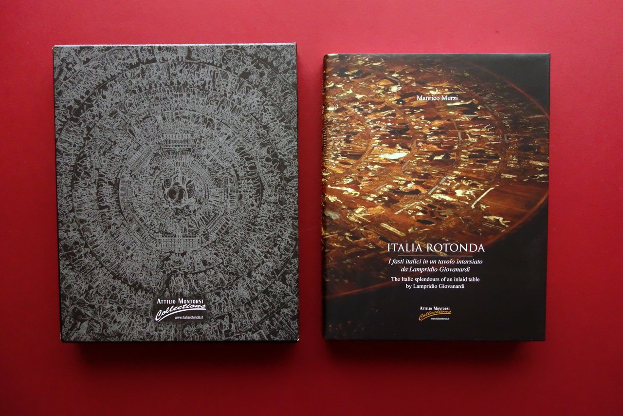 Italia Rotonda i Fasti Italici in un Tavolo Lampridio Giovanardi …