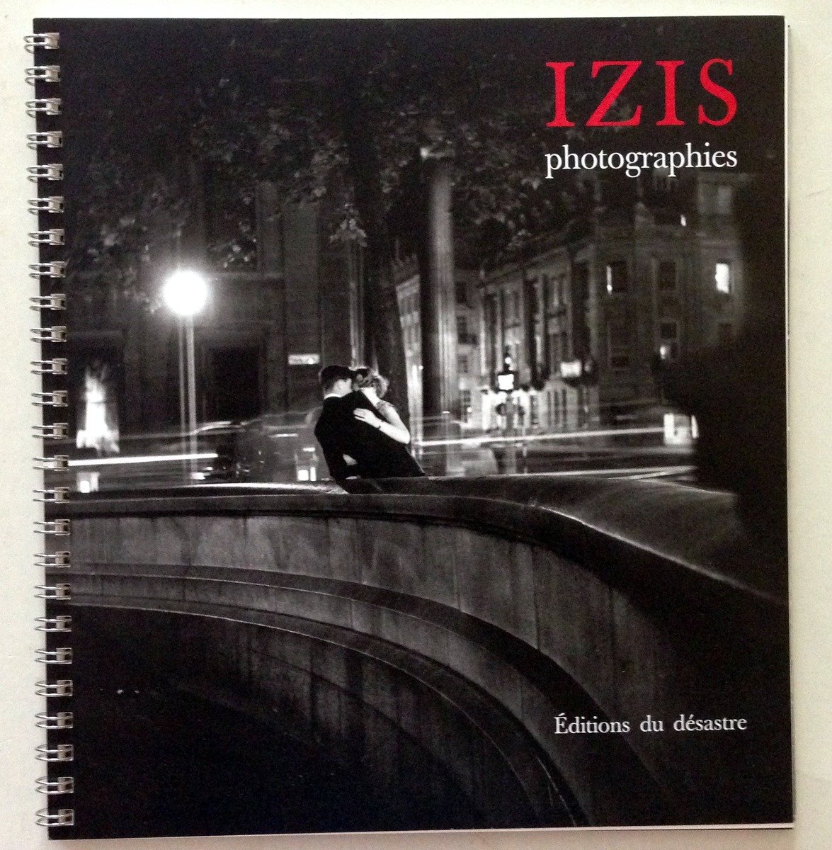 Izis Photographies Editions Du Desastre 1988