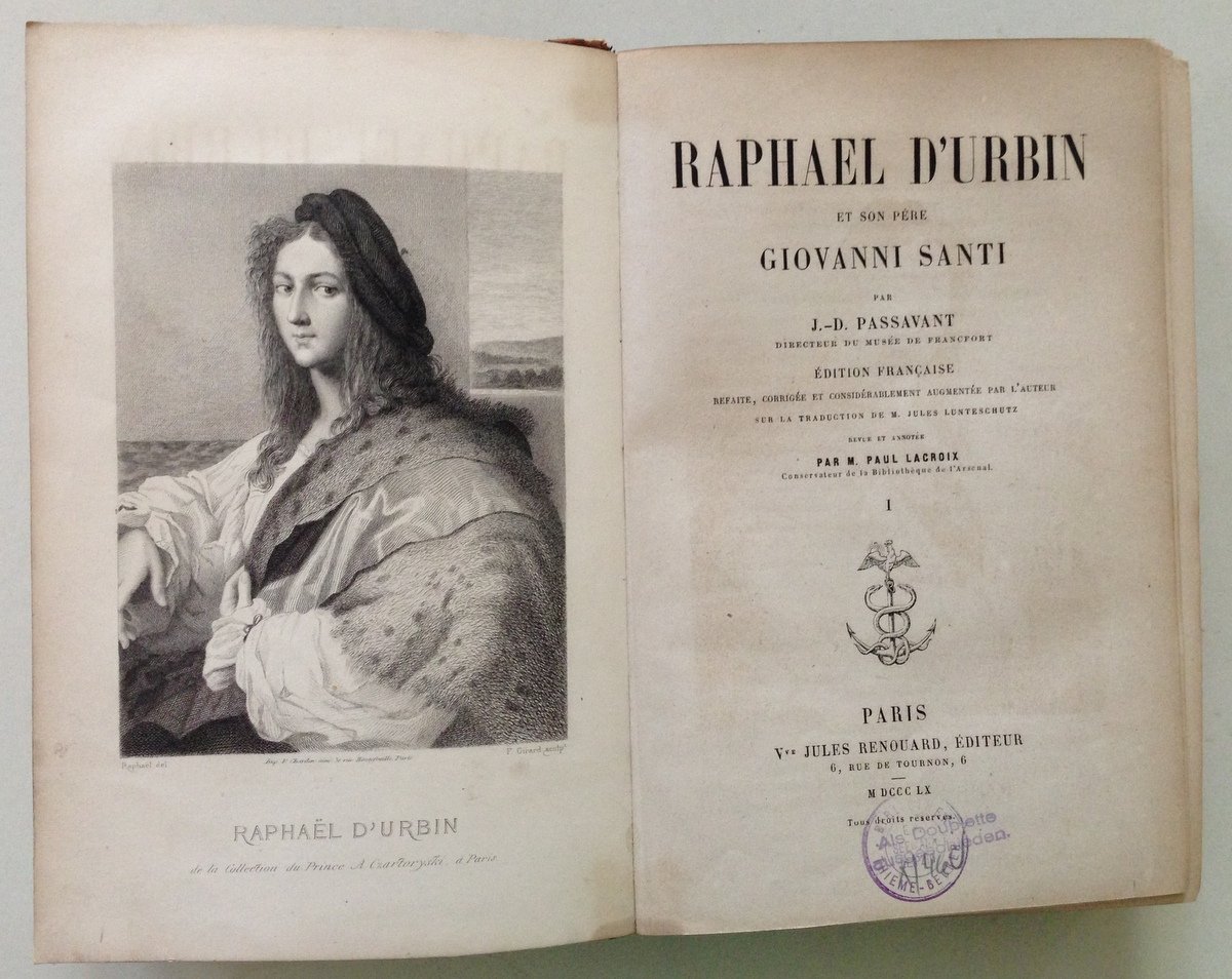 J. D. Passavant Raphael D'Urbin et Son PËre Giovanni Santi …