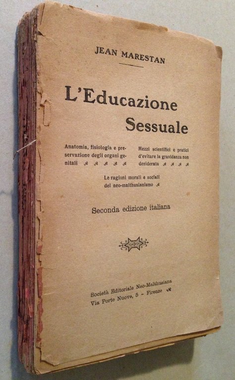 J. Marestan L'Educazione Sessuale Societ‡ Editoriale Neo Malthusiana Firenze s.d