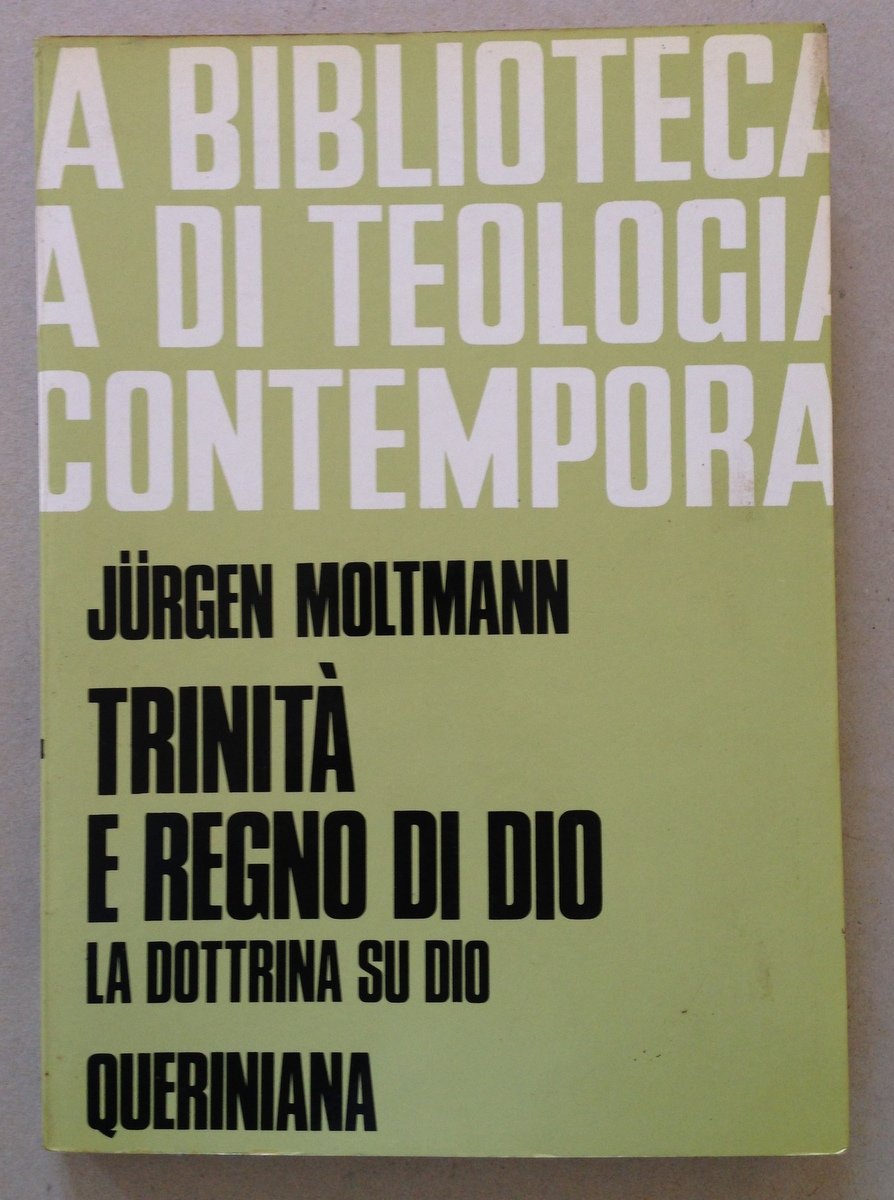 J. Moltmann Trinit‡ e Regno di Dio La Dottrina Queriniana …
