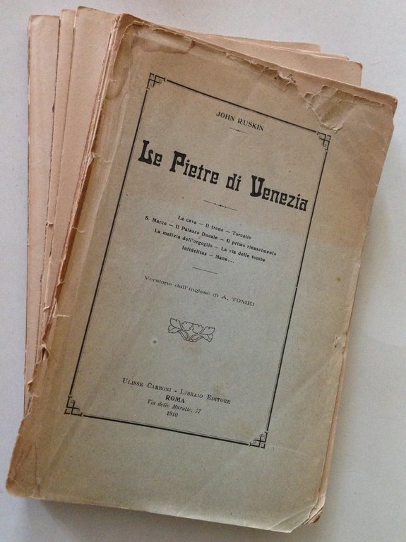 J. Ruskin Le Pietre di Venezia Ulisse Carboni Libraio Editore …