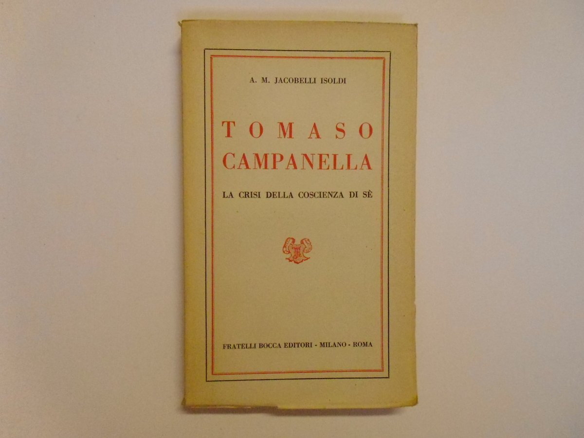 Jacobelli Isoldi La Crisi della Coscienza di SË Fratelli Bocca …