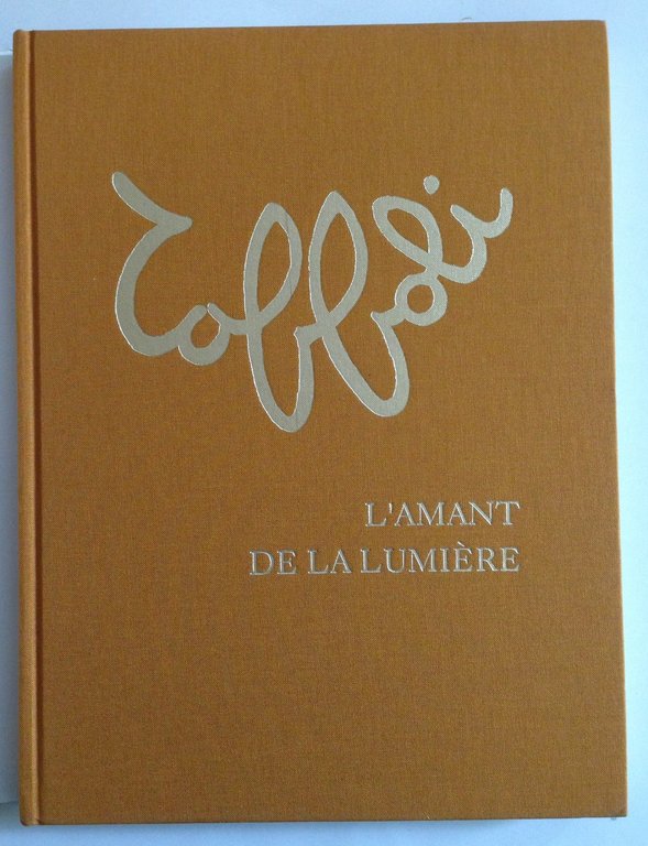 Jacques Frugier Toffoli l'Amant de la LumiËre du Vieux Chouan …