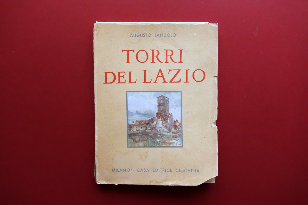 Jandolo Augusto Torri del Lazio Casa Editrice Ceschina 1941