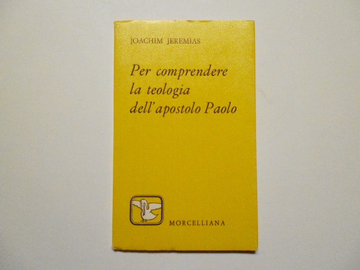 Jeremias Per Comprendere La Teologia dell'Apostolo Paolo Morcelliana 1973 | Immagine principale