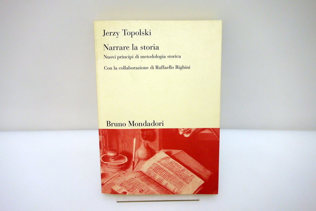Jerzy Topolski Narrare la Storia Bruno Mondadori Milano 1997 | Immagine principale