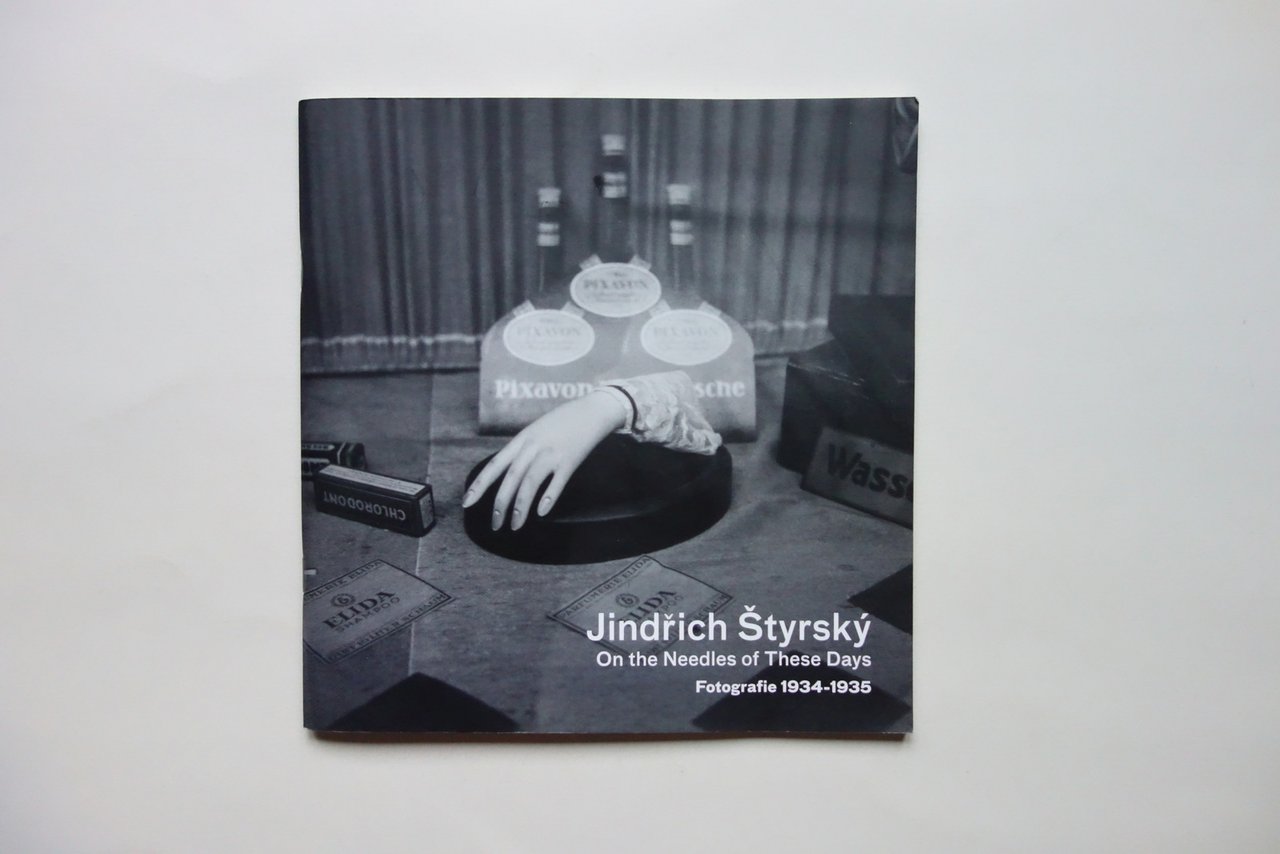 Jindrich Styrsky On The Needles of These Days Fotografie 1934-35 …