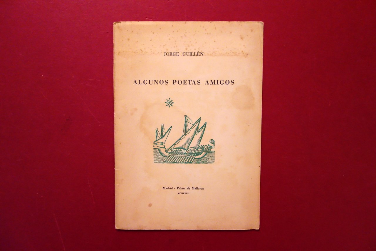 Jorge Guillen Algunos Poetas Amigos 1958 Autografo Ex Libris Piero …
