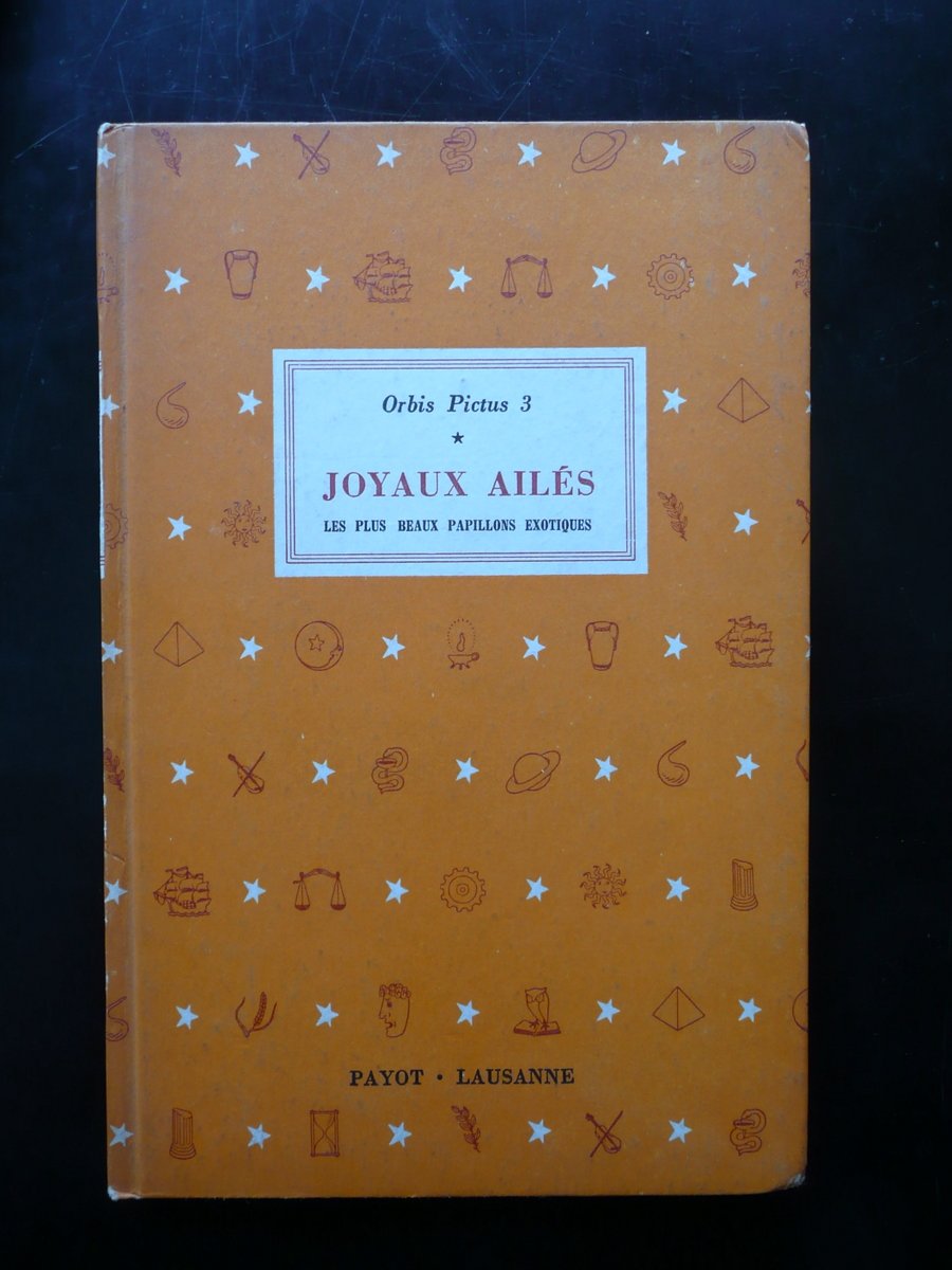 Joyaux Ailes E. Rutimeyer V. Schutz Payot Lausanne 1948 Farfalle …