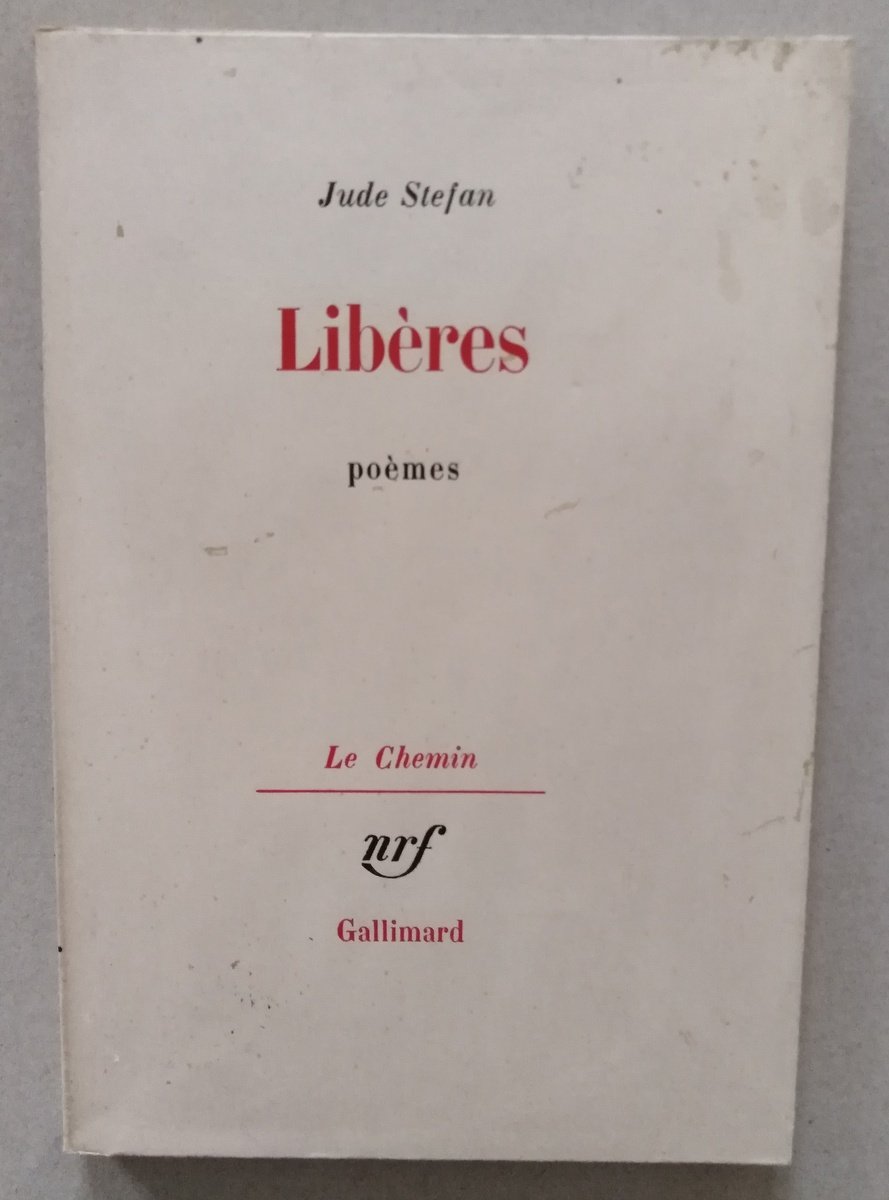 Jude Stefan Liberes Poemes Le Chemin Editions Gallimard 1970