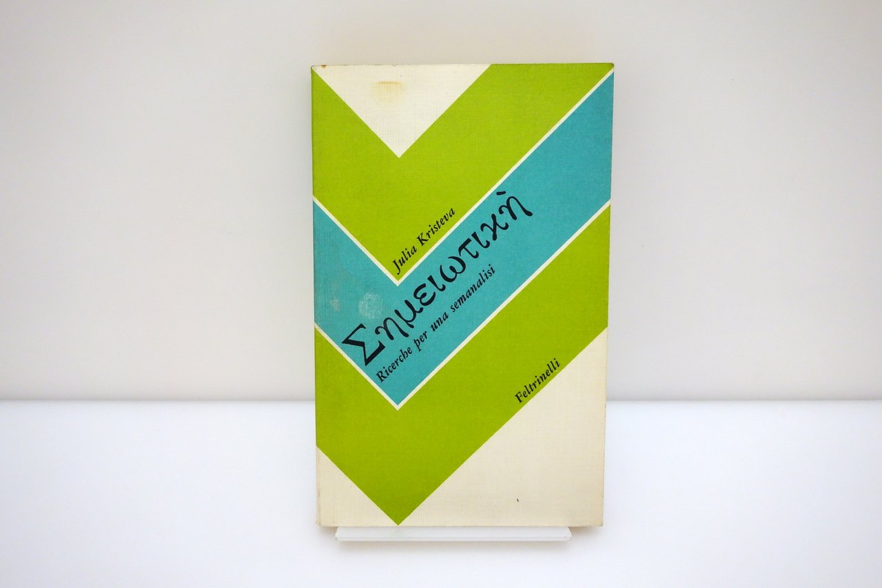 Julia Kristeva Semeiotike Ricerche per una Semanalisi Feltrinelli 1978 Raro