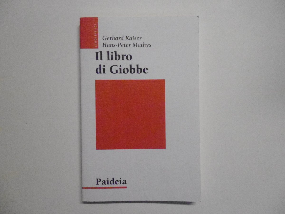 Kaiser Gerhard Mathys Hans Peter Il Libro di Giobbe Paideia …