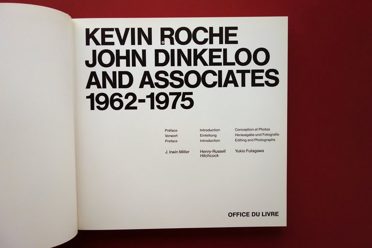 Kevin Roche John Dinkeloo and Associates 1962-75 Office du Livre …