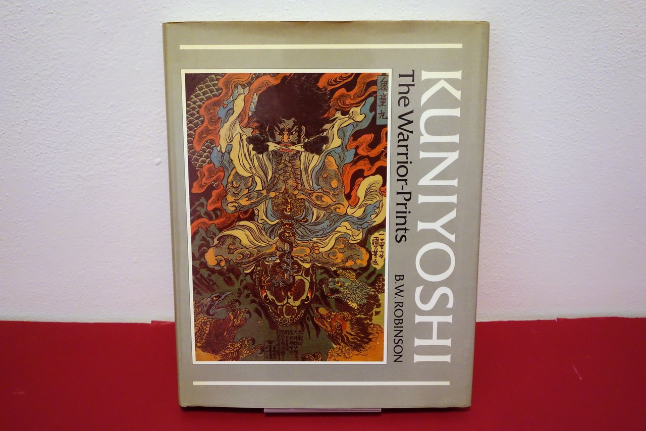 Kuniyoshi The Warrior Prints B. W. Robinson Phaidon Oxford 1982