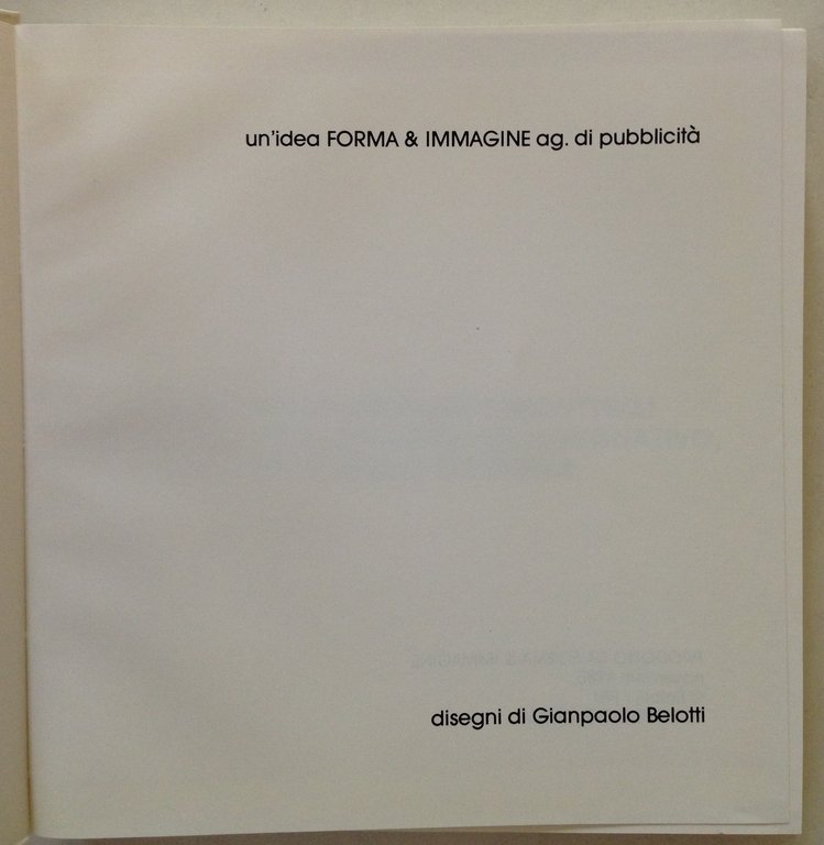 L'Apertura Disegni Gianpaolo Belotti Forma e Immagine Pubblicit‡ Grafica Design
