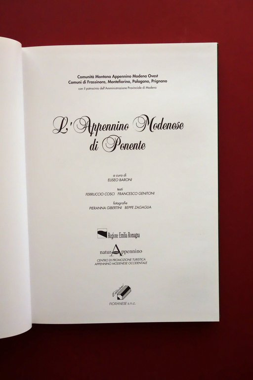 L'Appennino Modenese di Ponente AA. VV. Ed. Fioranese 1996 Foto …