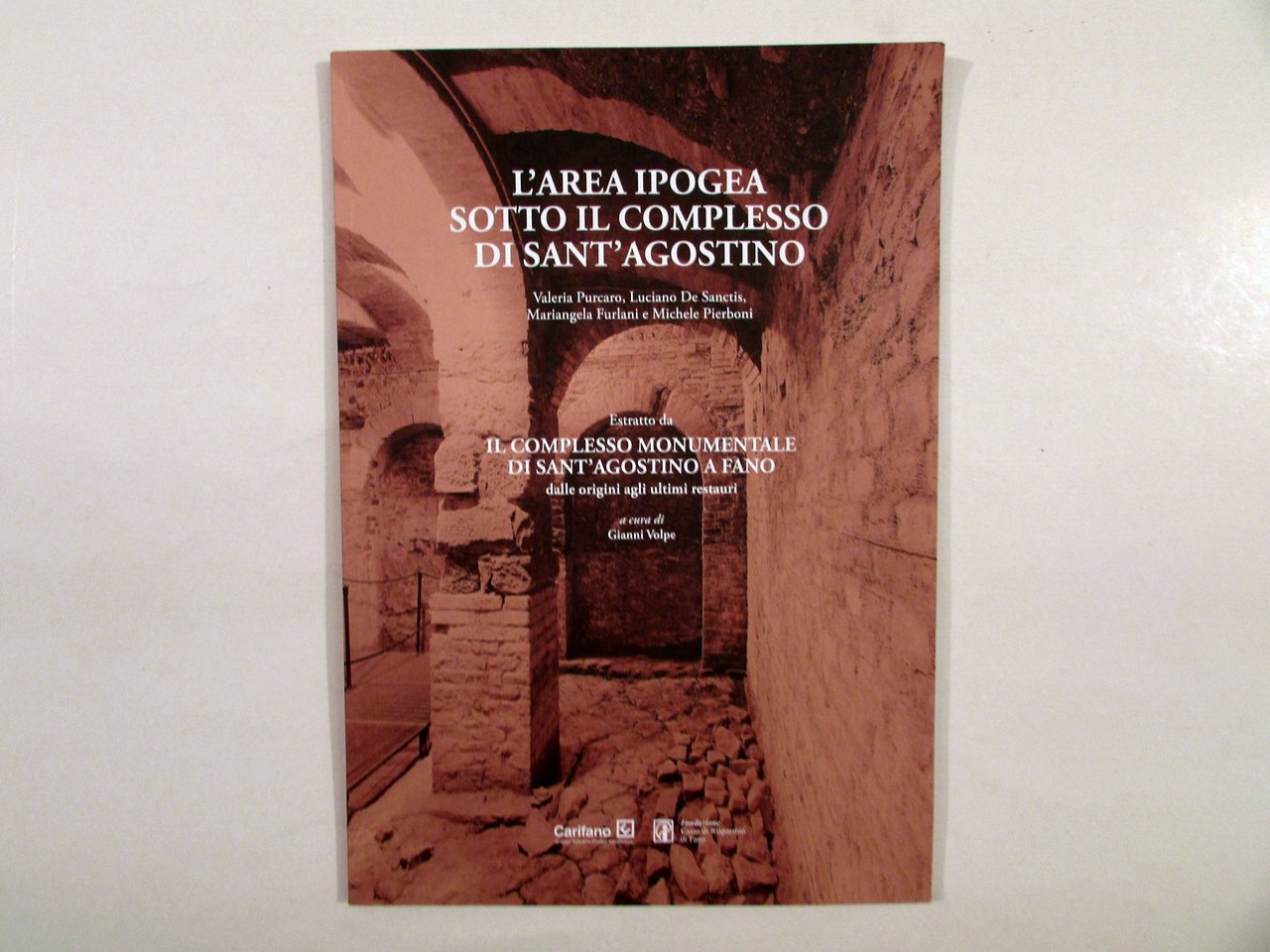L'Area Ipogea Sotto il Complesso di S. Agostino G. Volpe … | Immagine principale