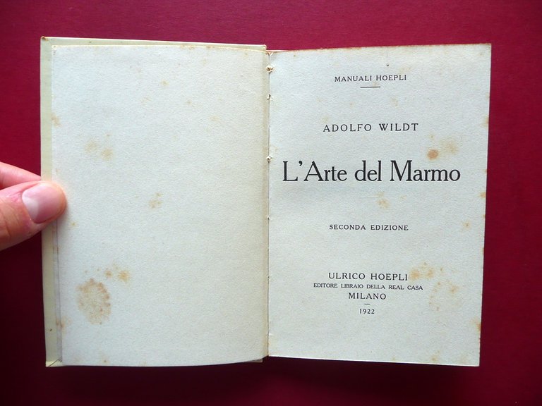 L'Arte del Marmo Adolfo Wildt Hoepli Milano 1922 II∞ Edizione …