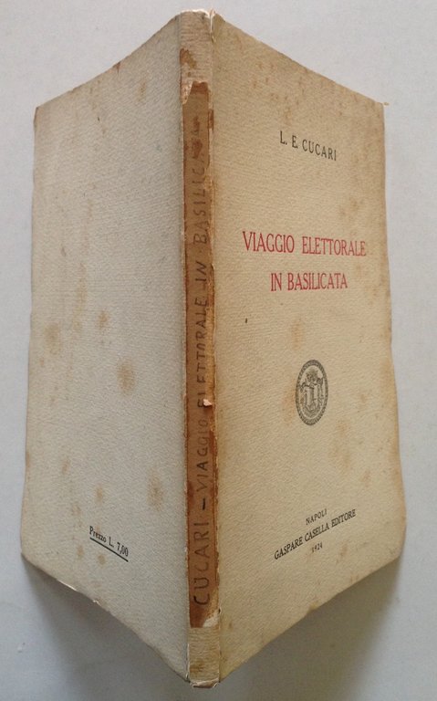 L E Cucari Viaggio Elettorale in Basilicata Casella Editore Napoli … | Immagine Gallery 2