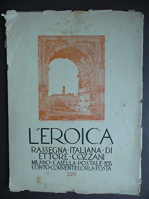 L'Eroica Cozzani Disertori Manzone Riviste '900 Grafica '900 Milano 1937
