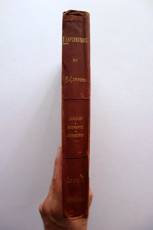 L'Esploratore Giornale di Viaggi e Geografia Commerciale 1877 Anno Primo