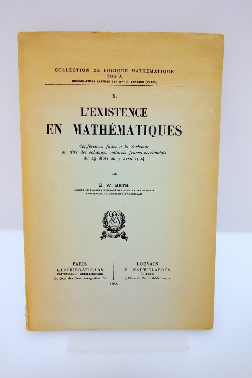 L'EXISTENCE EN MATHEMATIQUES BETH SORBONA SORBONNE GAUTHIER-VILLARS 1956