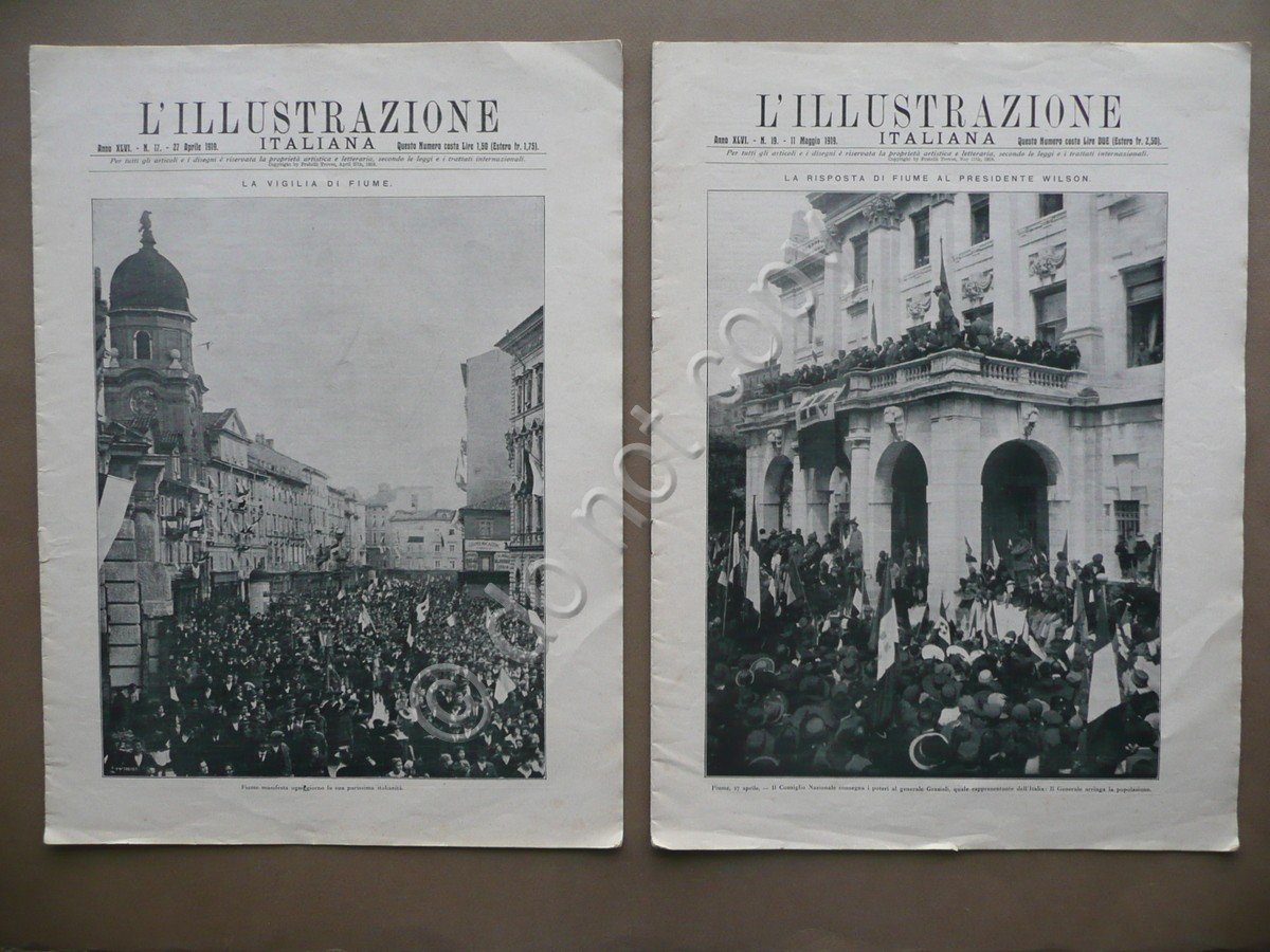 L'Illustrazione Italiana 27/4 11/5 1919 Fiume Grazioli Wilson D'Annunzio Roma