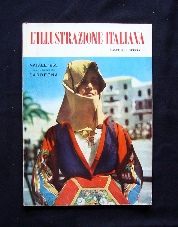 L'Illustrazione Italiana Fascicolo Speciale Sardegna Natale 1955 Sassari Antica