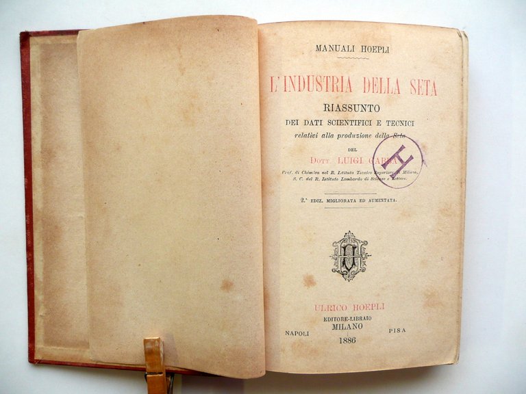 L'Industria della Seta Dati Scientifici e Tecnici Luigi Gabba Hoepli …