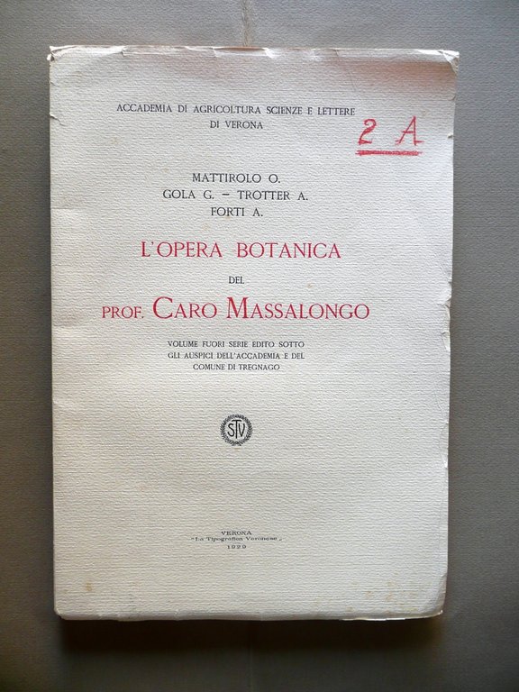 L'Opera Botanica del Prof. Caro Massalongo Tipografica Veronese 1929 Tregnago | Immagine Gallery 1