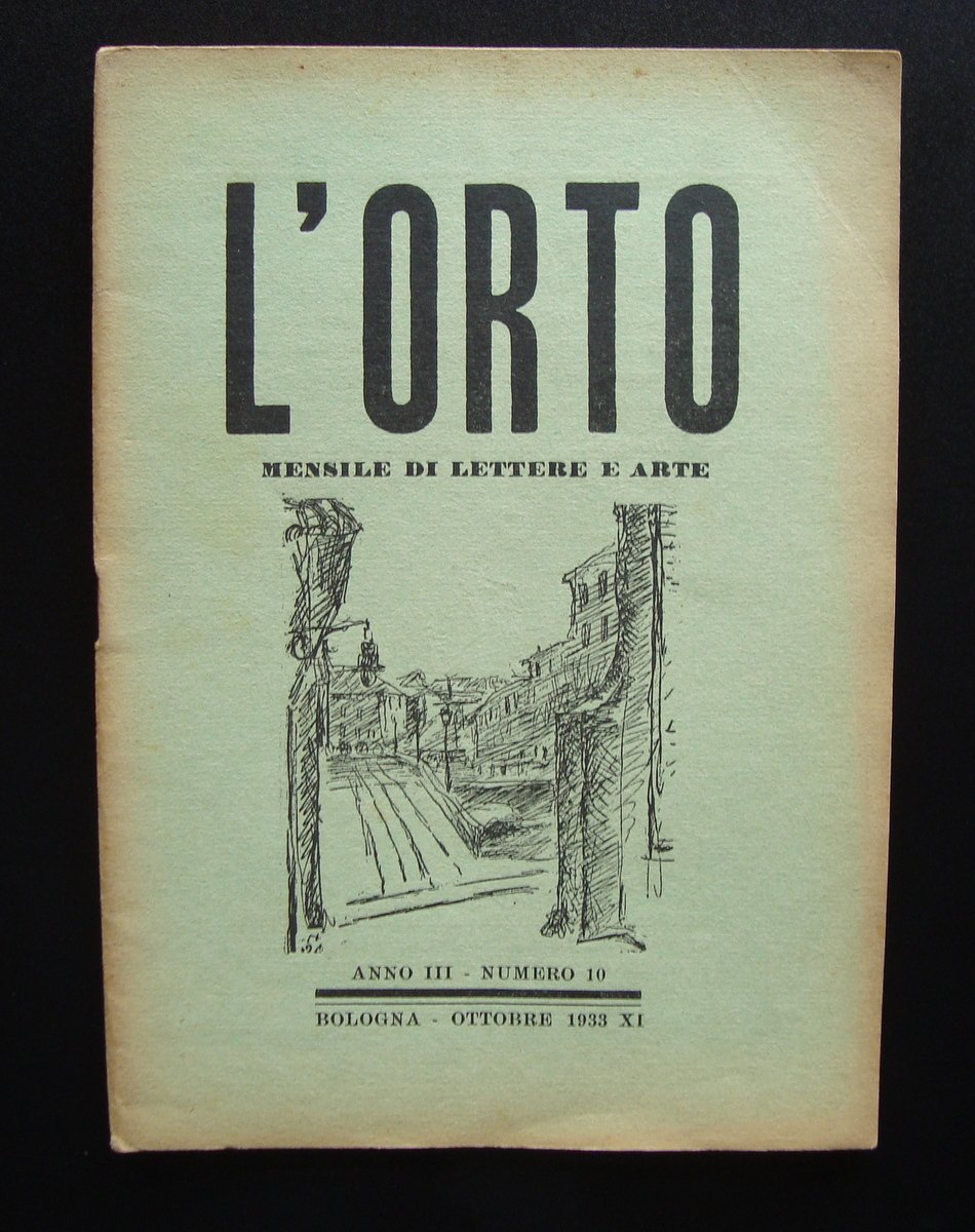 L'Orto Mensile di Lettere e Arte Ottobre 1933 Bologna Anno … | Immagine principale