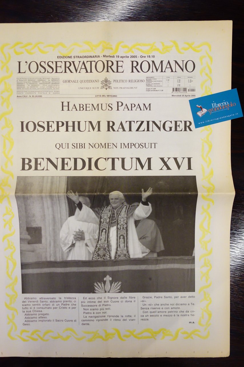 L'OSSERVATORE ROMANO ELEZIONE PAPA BENEDETTO XVI RATZINGER 19/4/2005 COMPLETO