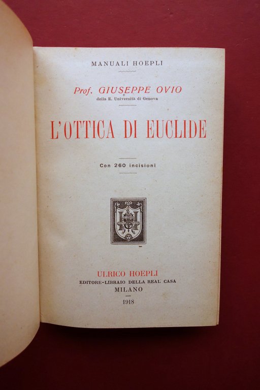 L'Ottica di Euclide G. Ovio Hoepli Milano 1918 1° Edizione