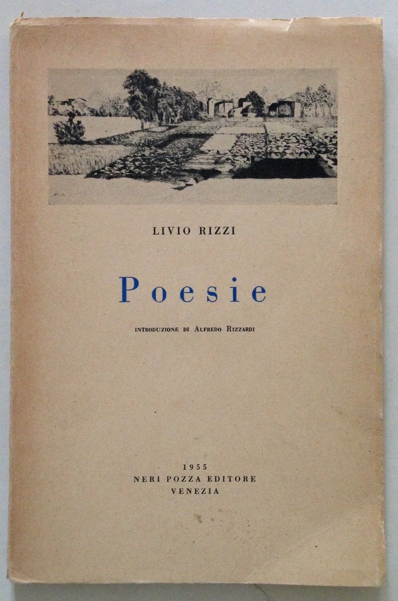 L. Rizzi Poesie Introduzione di A. Rizzardi Neri Pozza Editore …