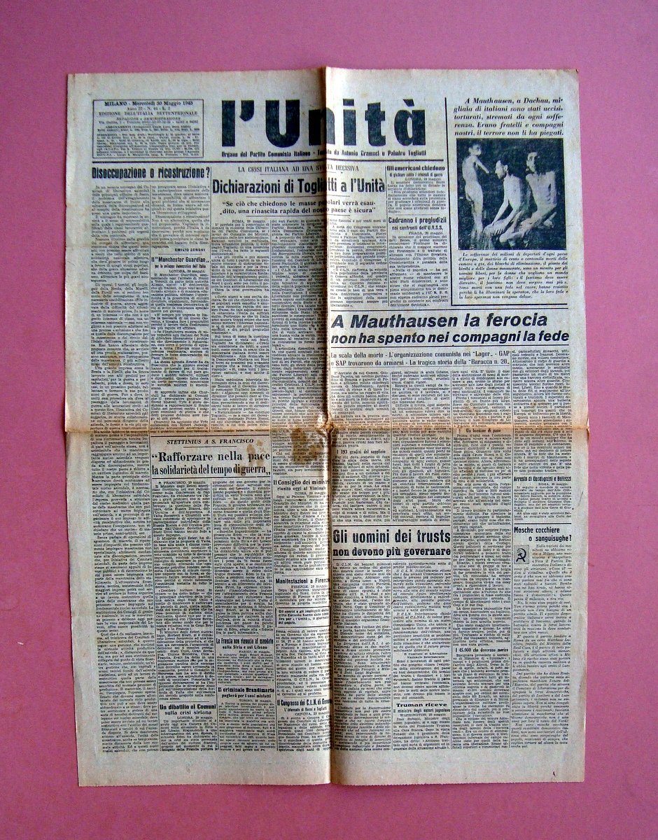 L'Unità N 44 30 maggio 1945 Direttore Vittorini Pajetta Mauthausen …