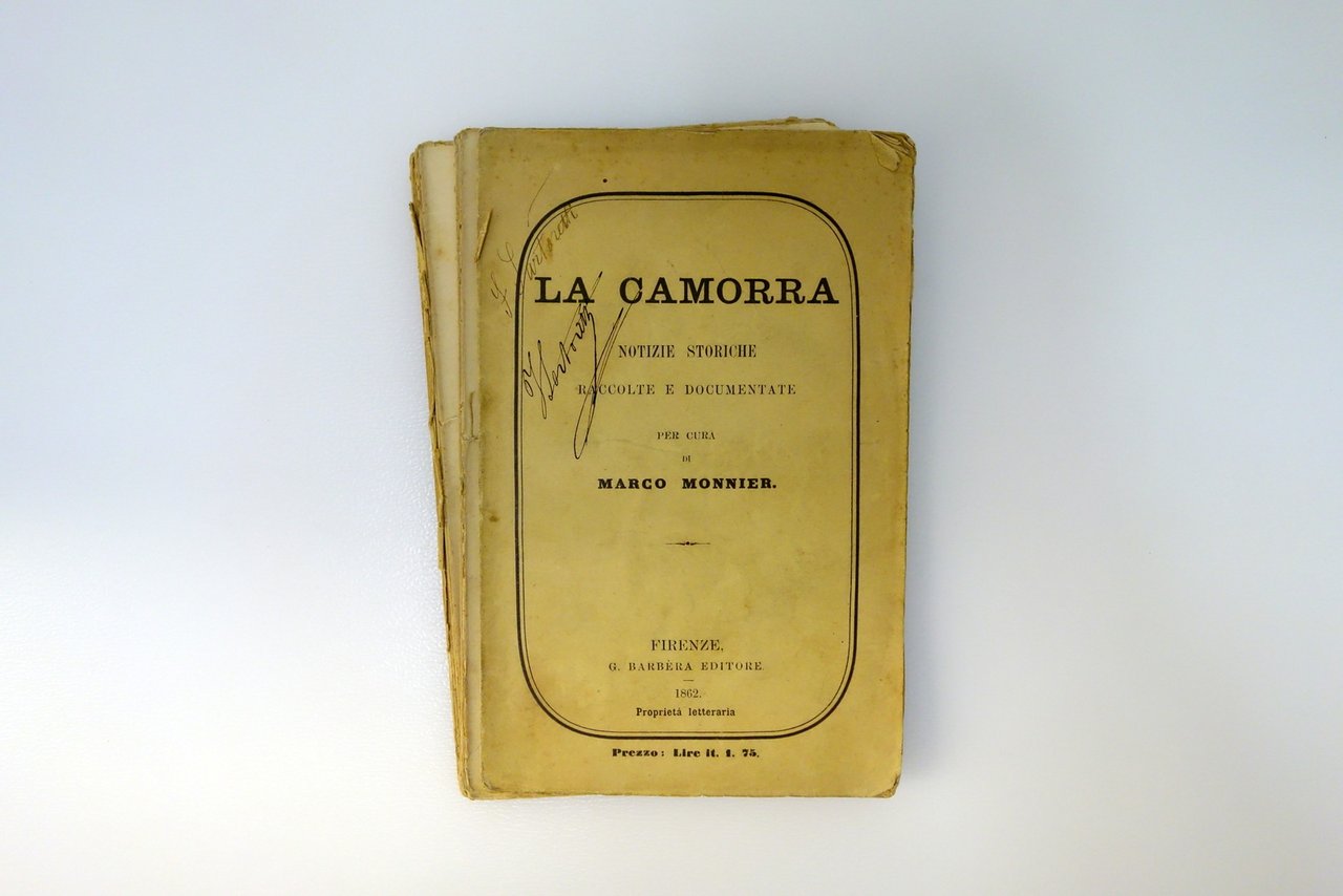 La Camorra Notizie Storiche Marco Monnier Barbera Firenze 1862 Raro | Immagine principale