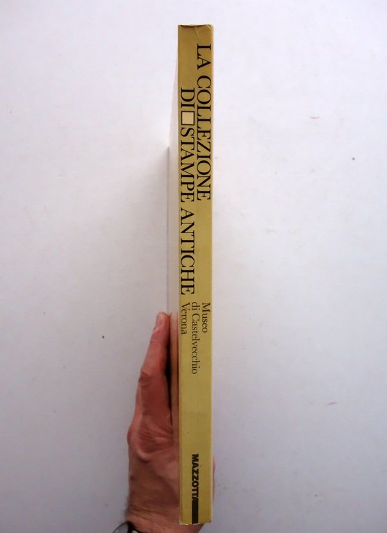 La Collezione di Stampe Antiche Museo di Castelvecchio Verona Mazzotta …