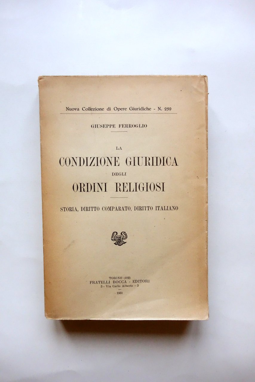 La Condizione Giuridica degli Ordini Religiosi G. Ferroglio Bocca Torino …