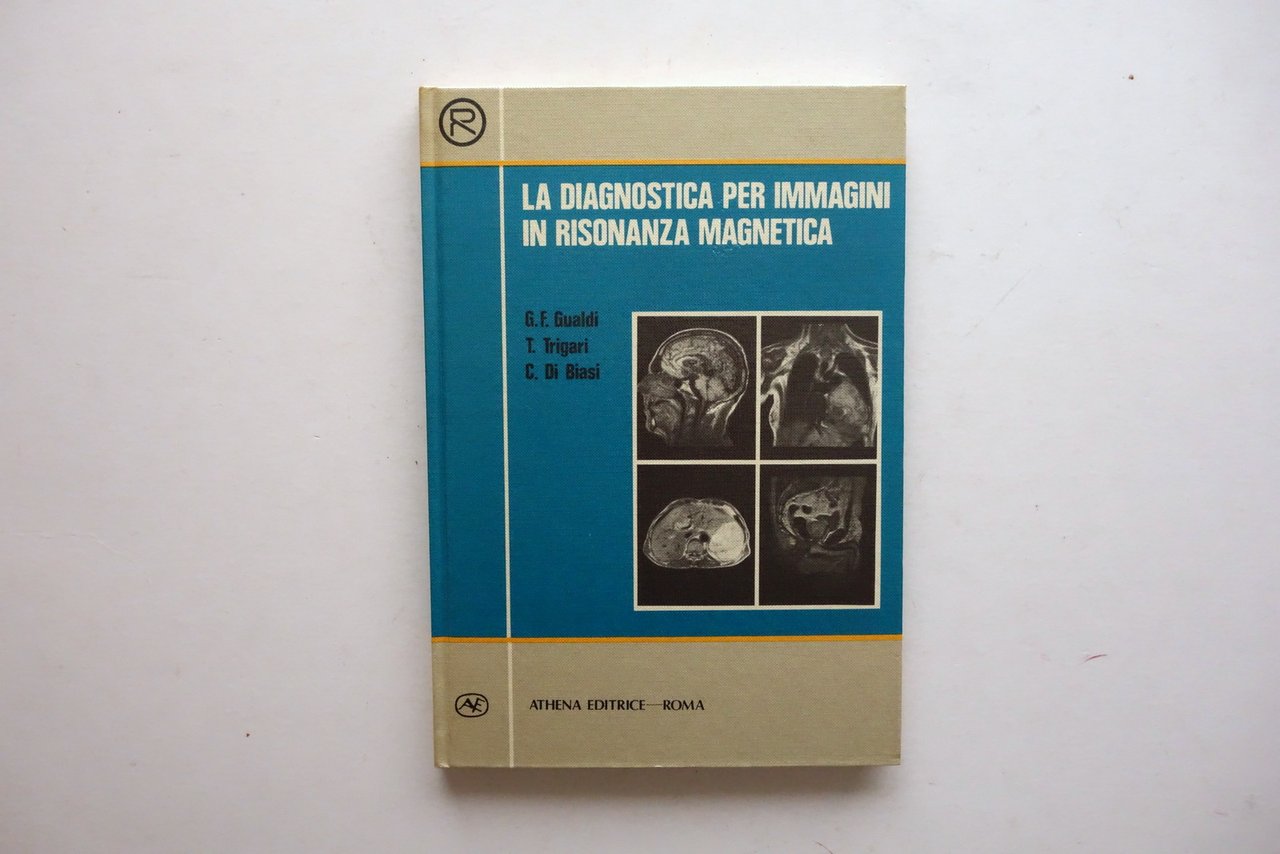 La Diagnostica per Immagini in Risonanza Magnetica Athena Roma