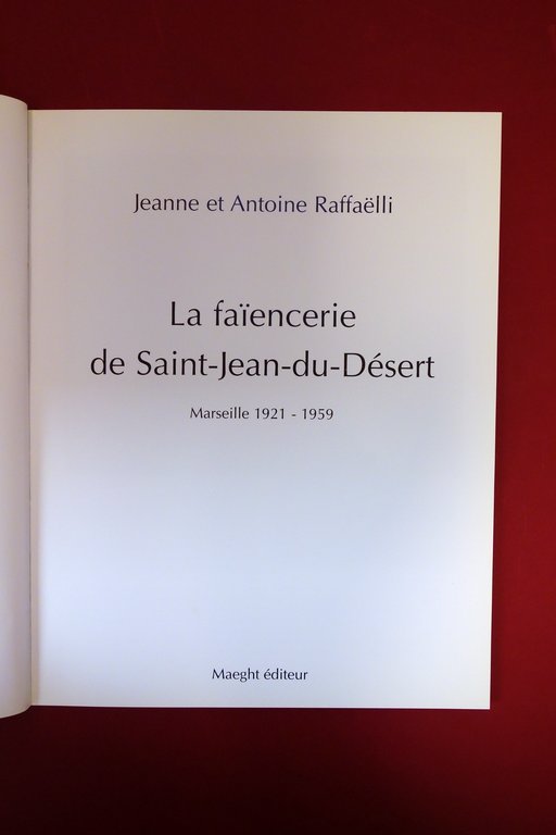 La Faiencerie de Saint Jean du Desert Marseille 1921-59 Maeght … | Immagine Gallery 4