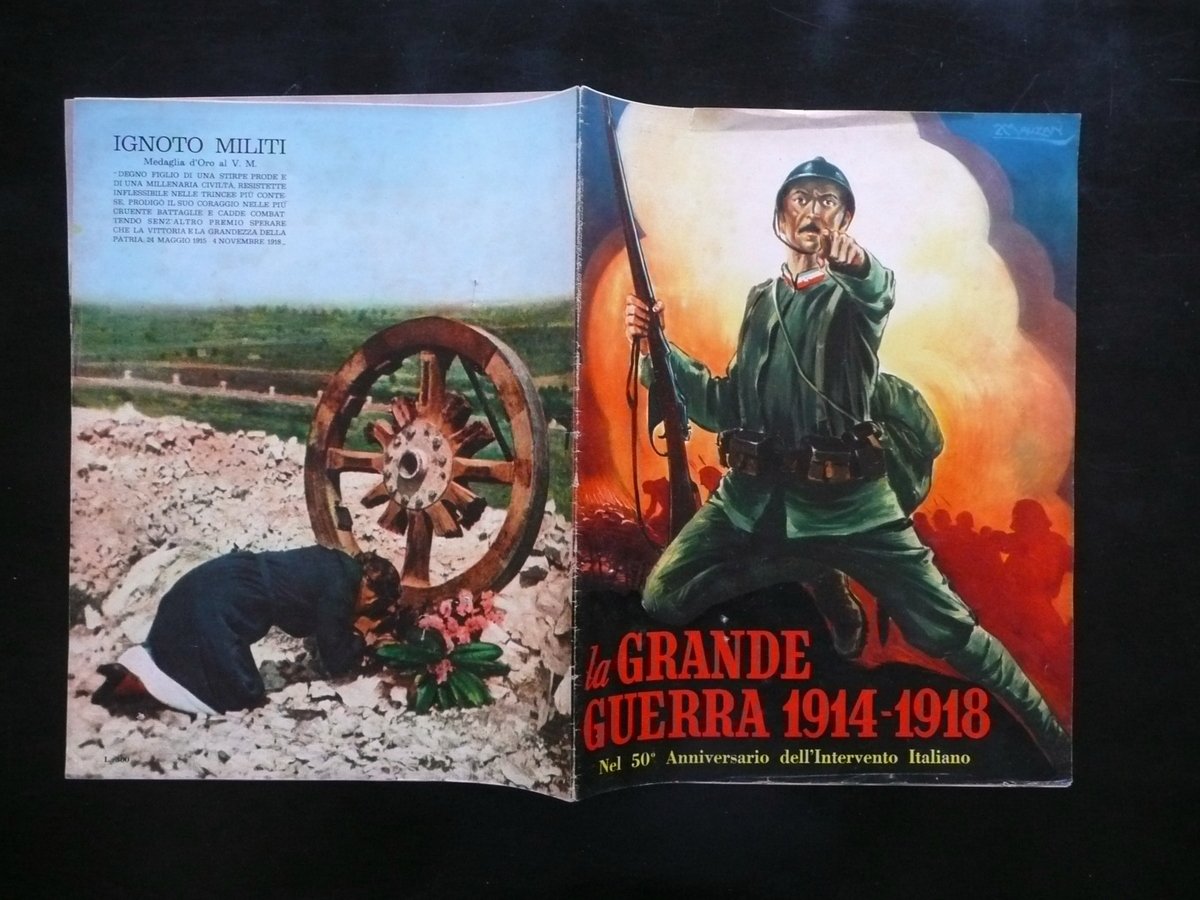 La Grande Guerra 1914 1918 Nel 50∞ Anniversario dell'Intervento Italiano …