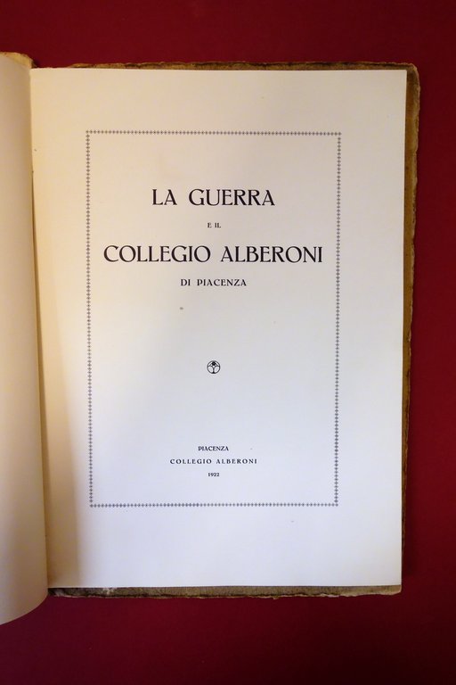 La Guerra e il Collegio Alberoni di Piacenza Biografie Caduti …