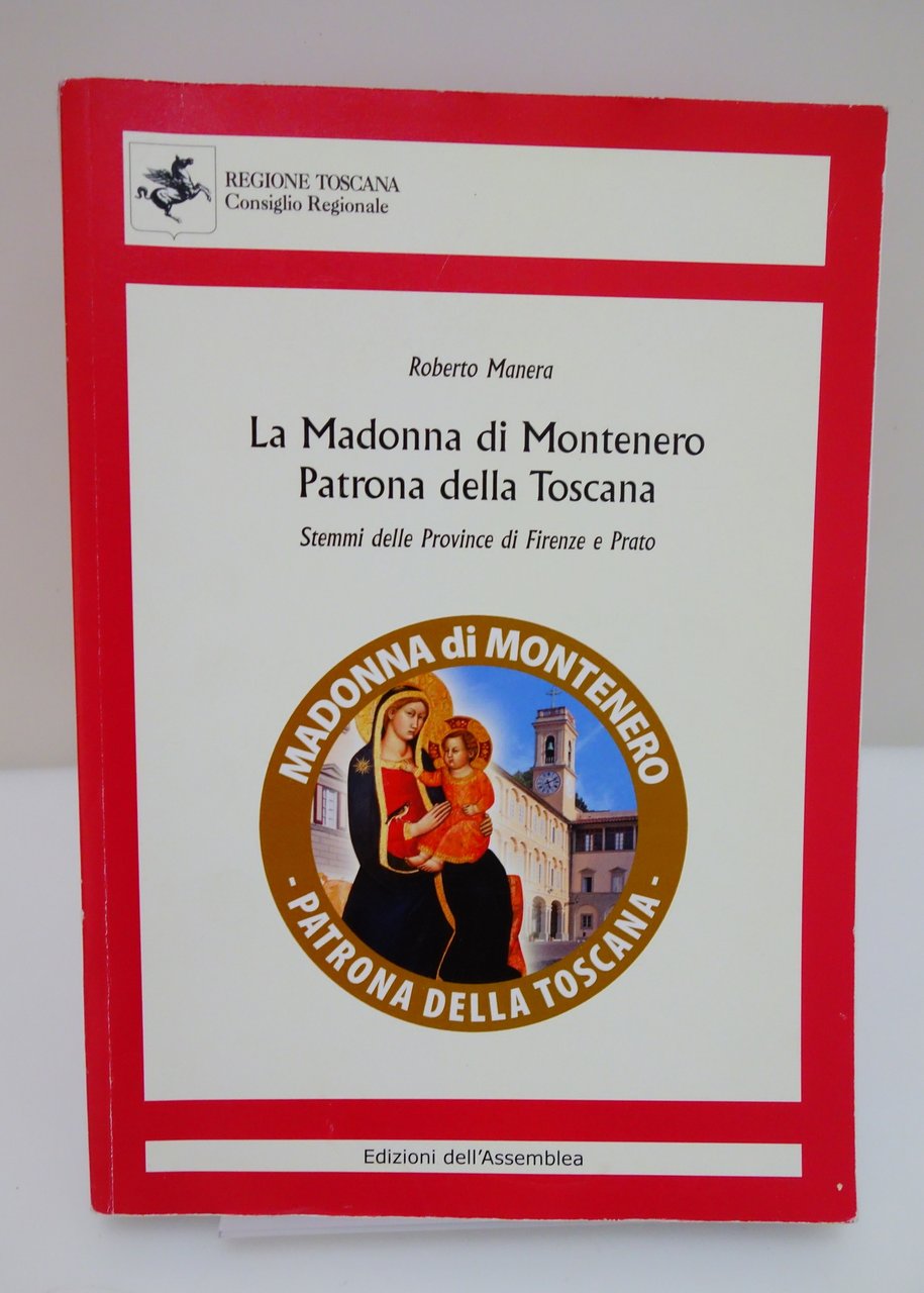 LA MADONNA DI MONTENERO PATRONA DELLA TOSCANA MANERA STEMMI FIRENZE … | Immagine principale