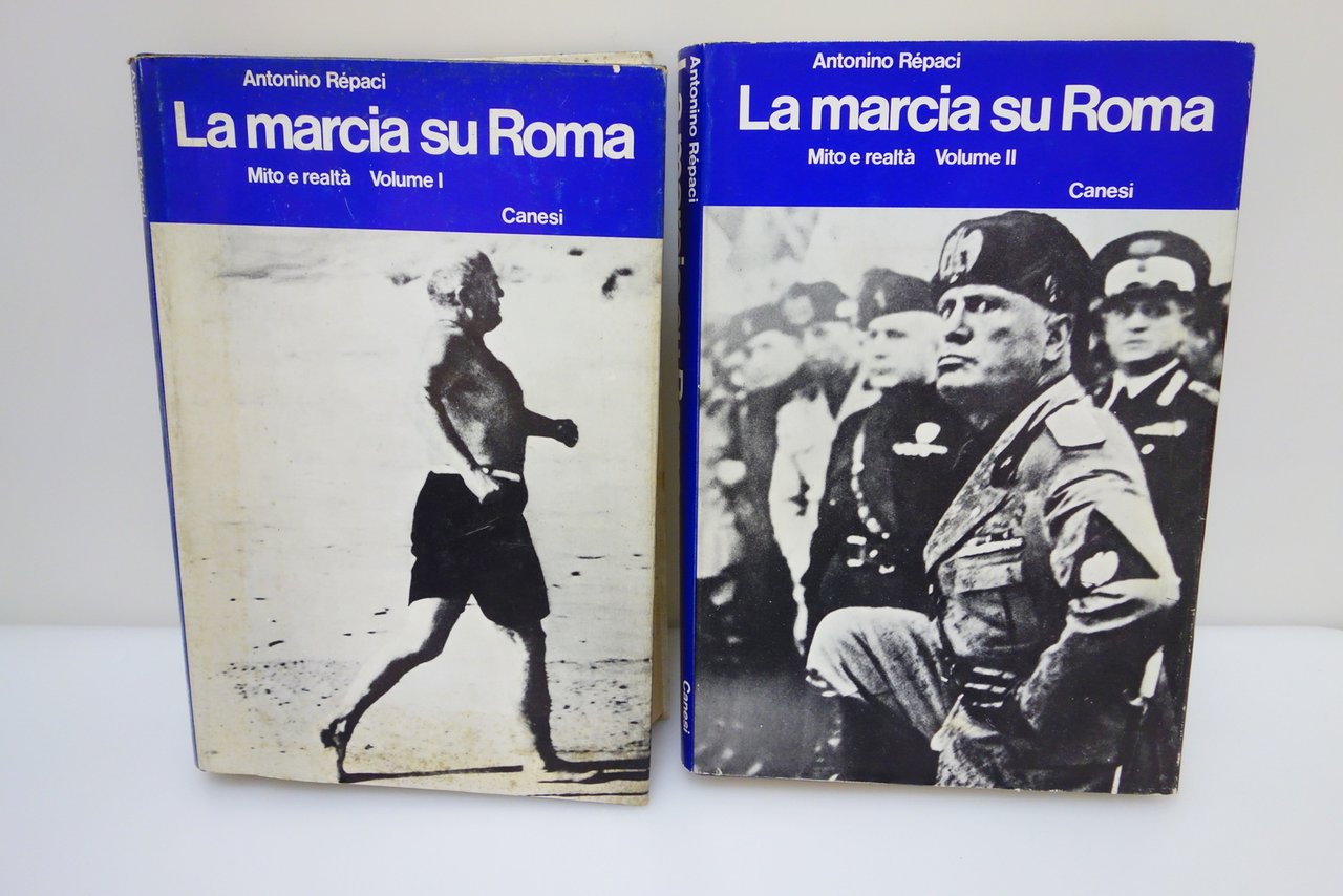 LA MARCIA SU ROMA MITO E REALTA' REPACI CANESI 1963 …