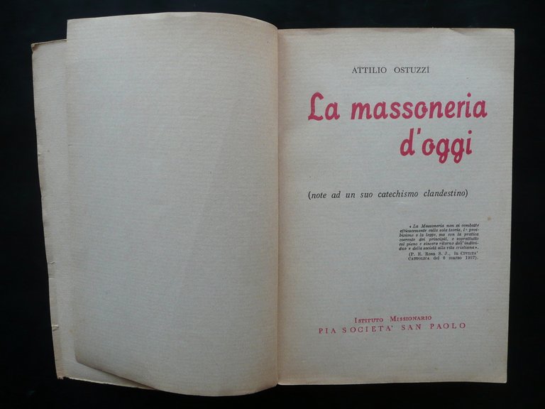 La Massoneria d'Oggi Attilio Ostuzzi Pia Societ‡ San Paolo 1941 …