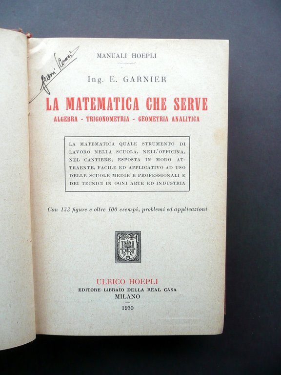 La Matematica che Serve Algebra Trigonometria E. Garnier Hoepli Milano … | Immagine Gallery 3