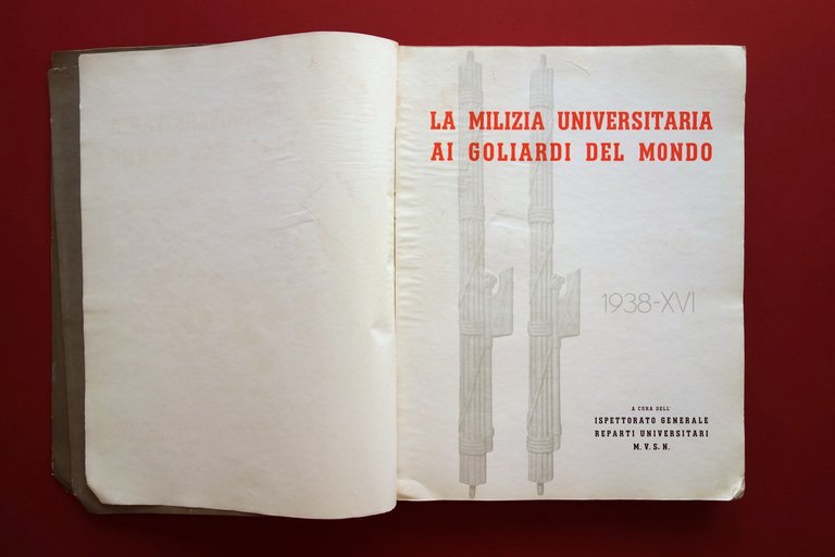 La Milizia Universitaria ai Goliardi del Mondo 1938 Storia Politica …