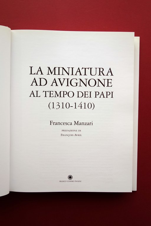 La Miniatura ad Avignone al Tempo dei Papi 1310-1410 F. …