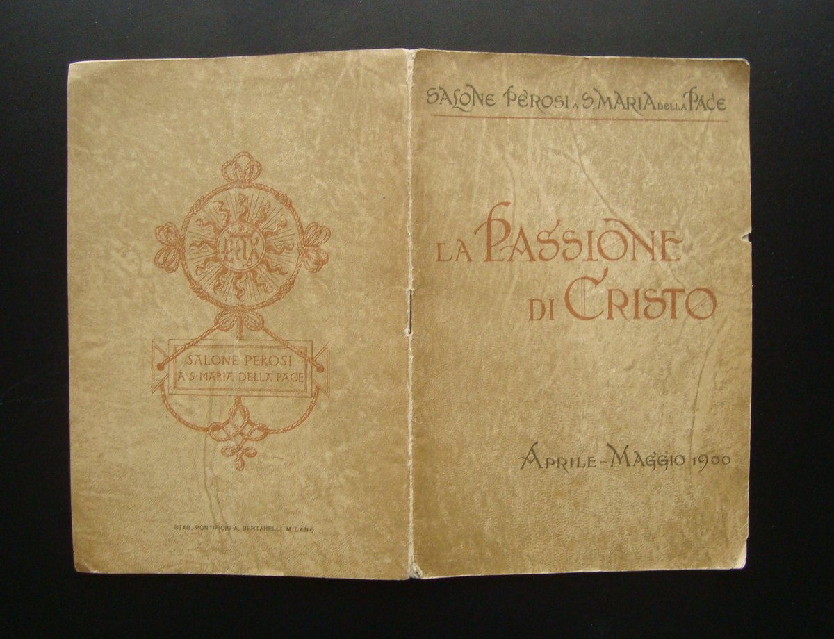 La Passione di Cristo Salone Perosi 1900 Santa Maria della …